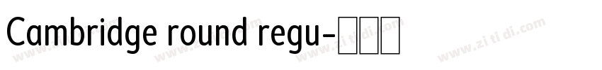 Cambridge round regu字体转换
